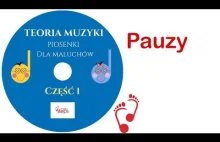 Pauzy Muzyczne Piosenka dla Dzieci | Teoria Muzyki dla Maluchów