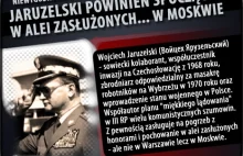 Wojciech Jaruzelski powinien spocząć w alei zasłużonych... w Moskwie