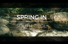 Spring in SOUTH TIROL | SÜD TIROL | ALTO ADIGE | ITALIA | Timelapse - P...