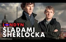 Sherlock: zwiedzamy Londyn śladami serialu BBC | Śladami seriali #1