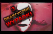 3 DRASTYCZNE WYPADKI