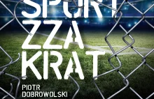 Sport zza krat, czyli losy sportowców, którzy znaleźli się na zakręcie