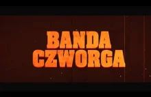 Banda Czworga - Official Trailer (HD