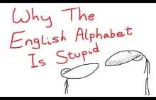 Dlaczego angielski alfabet jest głupi [EN]