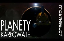 Planety karłowate - Astronarium odc. 54