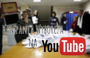 Wybory prezydenckie 2015: Czy kandydaci mogą ścigać się z youtuberami?