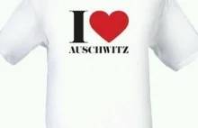 Auschwitz T-Shirt, czyli na jaką "kreatywność" można się zdobyć dla kilku funtów