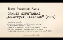 Teatr Polskiego Radia: J. Szpotański „Towarzysz Szmaciak"