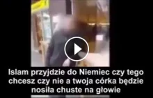 Nielegalny imigrant poucza Niemca jak będzie żył po islamizacji Europy!