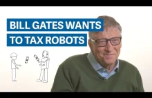 Bill Gates: robot który przejął twoją pracę, powinien płacić podatki [ENG]