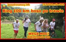 ▶Bieg 100 km boso po trawie‼ - Zakończenie lata - WEGE...