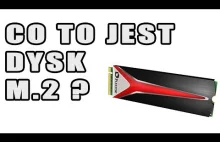 Dyski M.2 - co to jest i z czym się to je oraz do czego możemy go wetknąć...