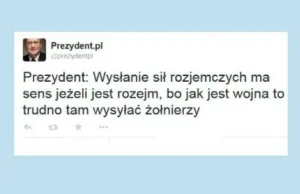 „Tym razem Prezydent zaczął osobiście używać twittera. To jego styl, poznajemy”