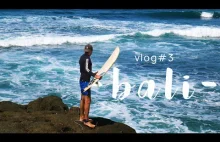 #3 Bali Vlog. Surfing w Canggu ♂️