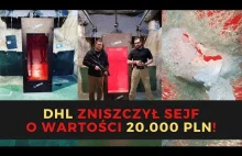 DHL uszkodził sejf za 20.000 PLN!