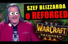 Czy Blizzard NAPRAWI Warcraft 3: Reforged? Szef Blizzarda wini fanów.