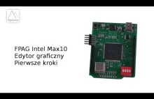 Intel FPGA Max10 graficznie #1 Bramki logiczne [PL