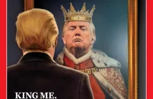 Trump porównuje się do króla