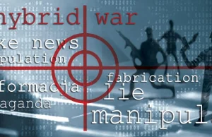 Operacje dezinformacyjne jako broń współczesnej wojny hybrydowej.