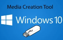 Jak stworzyć instalacyjny pendrive z Windows 10 – Media Creation Tool