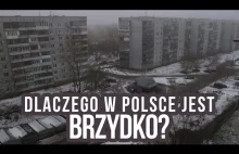 Dlaczego w Polsce jest brzydko?