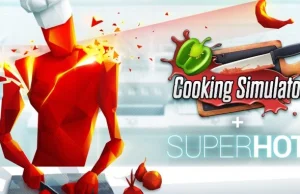 SUPERHOT i Cooking Simulator łączą siły. Polskie gry we wspólnej promocji