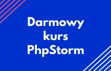 Darmowy kurs PHP Storm (12 lekcji video) PL