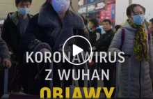Koronawirus z Wuhan - objawy