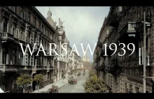 PRZEDWOJENNA WARSZAWA W KOLORZE | WARSAW 1939 | REMASTERING CYFROWY