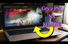 Jak grać w gry z PS4 na komputerze (PC&MAC) - usługa lepsza od PS plus!