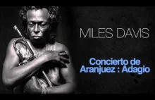 Miles Davis - Concierto De Aranjuez: Adagio. Klasyk!!!