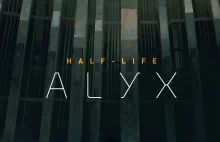 Half-Life: Alyx to huczny powrót Valve do marki. Hafl-Life 3 to kwestia czasu