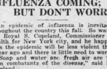 „Grypa groźniejsza” - uspokajano w czasie pandemii „hiszpanki”