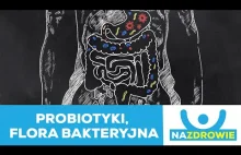 Probiotyki, mikrobiom jelitowy, flora bakteryjna- wywiad z dr Zbigniewem Martyką