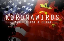 Koronawirus. Wyprodukowany w USA i Chinach.