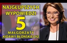 5 najgłupszych wypowiedzi Małgorzaty Kidawy – Błońskiej #2