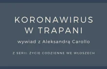 Sycylia w czasach koronawirusa: wywiad z Aleksandrą Carollo - Zależna w...