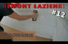 Fugowanie - Remont łazienki #12