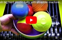 Crush big hard plastic balls with shredder machine!