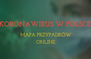 Koronawirus w Polsce ONLINE