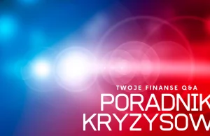 Poradnik kryzysowy: „Koronawirus a Twoje finanse”