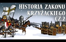 Historia Zakonu Krzyżackiego cz.2
