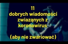 11 dobrych wiadomości związanych z wirusem (aby nie zwariować)