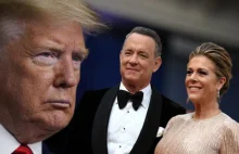 Donald Trump chciał zatweetować, że Tom Hanks i Rita Wilson nie żyją!