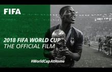 2018 FIFA World Cup | The Official Film