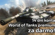 14 dni konta World of Tanks premium za darmo!