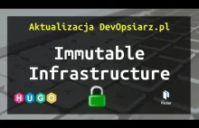 Serwer w filozofii immutable infrastructure - jak się tego używa