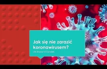 Jak się chronić przez zarażeniem koronawirusem. Krótki poradnik.