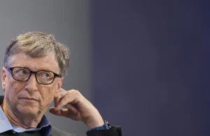 Bill Gates:nie możemy restartować gospodarki i udawać, że nie widzimy...