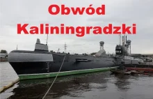 Obwód Kaliningradzki (Uszakowo, Kaliningrad, Bałtyjsk, Cieśnina Piławska,...